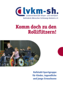 Titelbild des Flyers: Komm doch zu den Rolliflitzern!